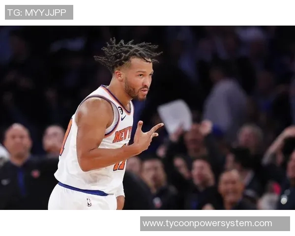 尼克斯黑马之谜:布伦森与OG组合净效率领跑全联盟的秘密解析